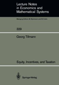 Book Cover for Equity, Incentives, and Taxation by Georg Tillmann
