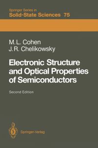 Book Cover for Electronic Structure and Optical Properties of Semiconductors by Marvin L. Cohen, James R. Chelikowsky