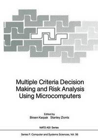 Book Cover for Multiple Criteria Decision Making and Risk Analysis Using Microcomputers by Birsen Karpak, Stanley Zionts