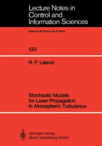 Book Cover for Stochastic Models for Laser Propagation in Atmospheric Turbulence by Robert P Leland