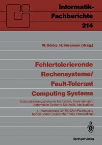 Book Cover for Fehlertolerierende Rechensysteme / Fault-Tolerant Computing Systems by Winfried Görke, Holger Sörensen