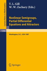 Book Cover for Nonlinear Semigroups, Partial Differential Equations and Attractors by Tepper L Gill, Woodford W Zachary