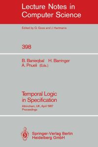 Book Cover for Temporal Logic in Specification by Behnam Banieqbal, Howard Barringer, Amir Pnueli