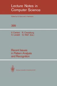 Book Cover for Recent Issues in Pattern Analysis and Recognition by Virginio Cantoni, Reiner Creutzburg, Stefano Levialdi, Gottfried Wolf