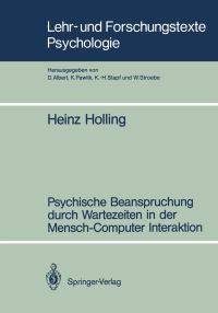 Book Cover for Psychische Beanspruchung Durch Wartezeiten in Der Mensch-Computer Interaktion by Heinz Holling