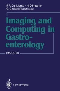 Book Cover for Imaging and Computing in Gastroenterology by PR Dal Monte, N DImperio, G Giuliani Piccari