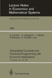 Book Cover for Generalized Convexity and Fractional Programming With Economic Applications by Alberto Cambini, Erio Castagnoli, Laura Martein, Piera Mazzoleni, Siegfried Schaible