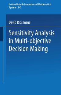 Book Cover for Sensitivity Analysis in Multi-Objective Decision Making by David Rios Insua