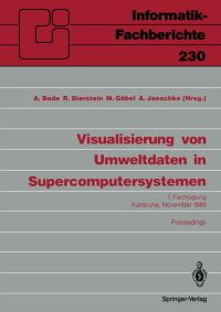 Book Cover for Visualisierung Von Umweltdaten in Supercomputersystemen by Arndt Bode, Rüdiger Dierstein, Martin Göbel, Andreas Jaeschke