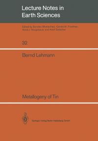 Book Cover for Metallogeny of Tin by Bernd Lehmann