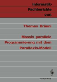 Book Cover for Massiv Parallele Programmierung Mit Dem Parallaxis-Modell by Thomas Bräunl