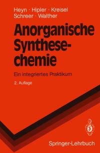 Book Cover for Anorganische Synthesechemie by Bodo Heyn, Bernd Hipler, Günter Kreisel, Heike Schreer, Dirk Walther