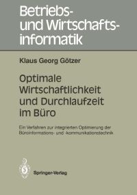 Book Cover for Optimale Wirtschaftlichkeit Und Durchlaufzeit Im Büro by Klaus G Götzer