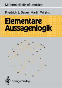Book Cover for Elementare Aussagenlogik by Friedrich L Bauer, Martin Wirsing