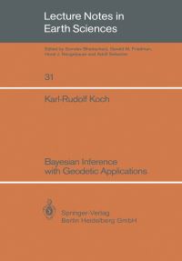 Book Cover for Bayesian Inference With Geodetic Applications by KarlRudolf Koch