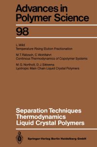 Book Cover for Separation Techniques Thermodynamics Liquid Crystal Polymers by MG Northolt, MT Rätzsch, DJ Sikkema, L Wild, C Wohlfarth