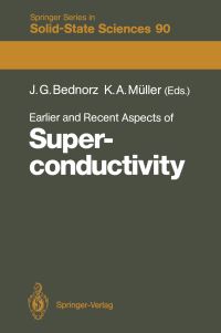 Book Cover for Earlier and Recent Aspects of Superconductivity by J Georg Bednorz, K Alex Müller