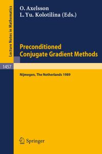 Book Cover for Preconditioned Conjugate Gradient Methods by Owe Axelsson, Lily Yu Kolotilina