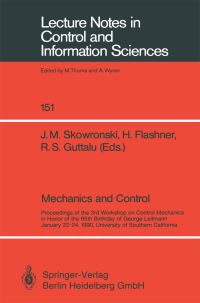 Book Cover for Mechanics and Control by JM Skowronski, H Flashner, RS Guttalu