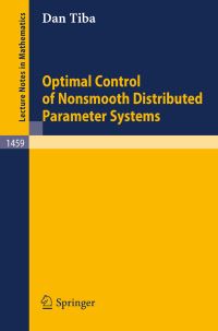 Book Cover for Optimal Control of Nonsmooth Distributed Parameter Systems by Dan Tiba