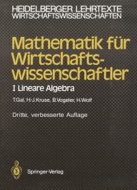 Book Cover for Mathematik Für Wirtschaftswissenschaftler by Tomas Gal, HermannJosef Kruse, Bernhard Vogeler, Hartmut Wolf
