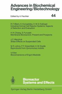 Book Cover for Bioreactor Systems and Effects by R.F. Bliem, H.N. Chang, H.W. Doelle, S. Furusaki, P.F. Greenfield, M.R. Johns, H.W.D. Katinger, K. Konopitzky, V. Kren, J.C. Merchuk