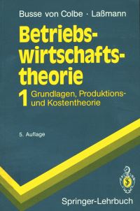 Book Cover for Betriebswirtschaftstheorie by Walther Busse von Colbe, Gert Laßmann