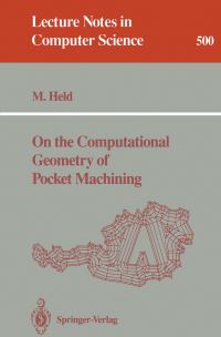 Book Cover for On the Computational Geometry of Pocket Machining by Martin Held