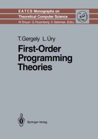 Book Cover for First-Order Programming Theories by Tamas Gergely, Laszlo Ury