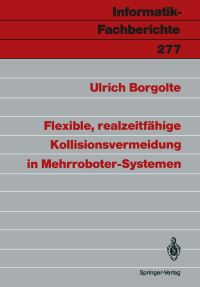 Book Cover for Flexible, Realzeitfähige Kollisionsvermeidung in Mehrroboter-Systemen by Ulrich Borgolte