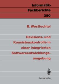 Book Cover for Revisions- Und Konsistenzkontrolle in Einer Integrierten Softwareentwicklungsumgebung by Bernhard Westfechtel