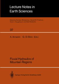 Book Cover for Fluvial Hydraulics of Mountain Regions by Aronne Armanini, Giampaolo Di Silvio