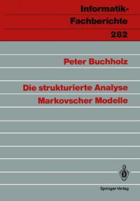 Book Cover for Die Strukturierte Analyse Markovscher Modelle by Peter Buchholz