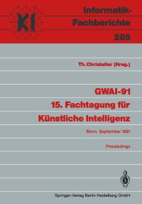 Book Cover for GWAI-91 15. Fachtagung Für Künstliche Intelligenz Subreihe Künstliche Intelligenz by Thomas Christaller