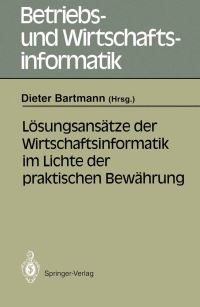 Book Cover for Lösungsansätze Der Wirtschaftsinformatik Im Lichte Der Praktischen Bewährung by Dieter Bartmann