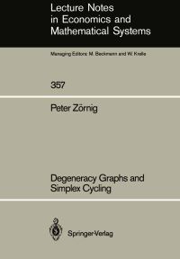 Book Cover for Degeneracy Graphs and Simplex Cycling by Peter Zörnig