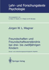 Book Cover for Freundschaften Und Freundschaftsverständnis Bei Drei- Bis Zwölfjährigen Kindern by Jürgen WL Wagner