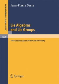 Book Cover for Lie Algebras and Lie Groups by JeanPierre Serre