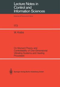 Book Cover for On Moment Theory and Controllability of One-Dimensional Vibrating Systems and Heating Processes by Werner Krabs