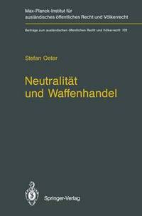 Book Cover for Neutralitat Und Waffenhandel / by Stefan Oeter