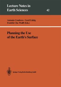Book Cover for Planning the Use of the Earth's Surface by Antonio Cendrero, Gerd Lüttig, Fredrik C Wolff