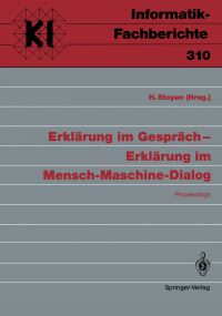 Book Cover for Erklärung Im Gespräch — Erklärung Im Mensch-Maschine-Dialog Subreihe Künstliche Intelligenz by Herbert Stoyan