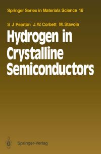 Book Cover for Hydrogen in Crystalline Semiconductors by Stephen J Pearton, James W Corbett, Michael Stavola