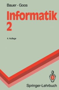 Book Cover for Informatik 2 by Friedrich L Bauer, Gerhard Goos