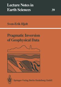 Book Cover for Pragmatic Inversion of Geophysical Data by SvenErik Hjelt