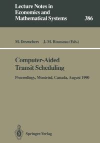 Book Cover for Computer-Aided Transit Scheduling by Martin Desrochers, JeanMarc Rousseau