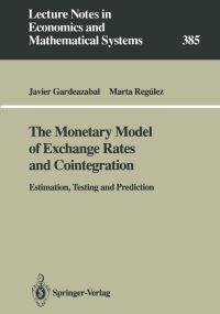 Book Cover for The Monetary Model of Exchange Rates and Cointegration by Javier Gardeazabal, Marta Regulez