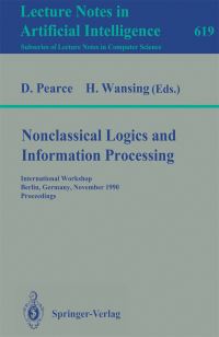 Book Cover for Nonclassical Logics and Information Processing Lecture Notes in Artificial Intelligence by David Pearce, Heinrich Wansing