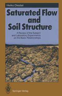 Book Cover for Saturated Flow and Soil Structure by Heiko Diestel