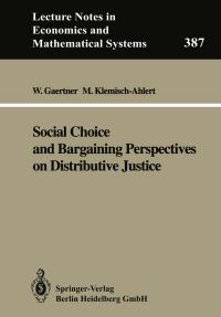 Book Cover for Social Choice and Bargaining Perspectives on Distributive Justice by Wulf Gaertner, Marlies KlemischAhlert